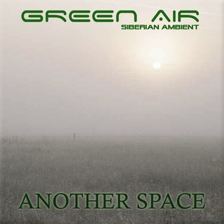 UMPAKO-140: Green Air / Another Space (Ambient)