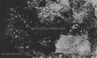 UMPAKO-103: nobodyneedthisshit / monochrome [EP] (Experimental, Neoclassic)
