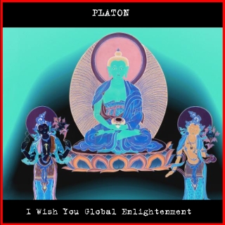 UMPAKO-19: Platon / I Wish You Global Enlightement (Experimental, Psychedelic Rock)